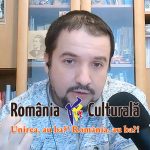 revista romania culturala podcast, rrc podcast, revista romania culturala, cultura romana, unirea, 24 ianuarie, 24 ianuarie 1859, unirea principatelor romane