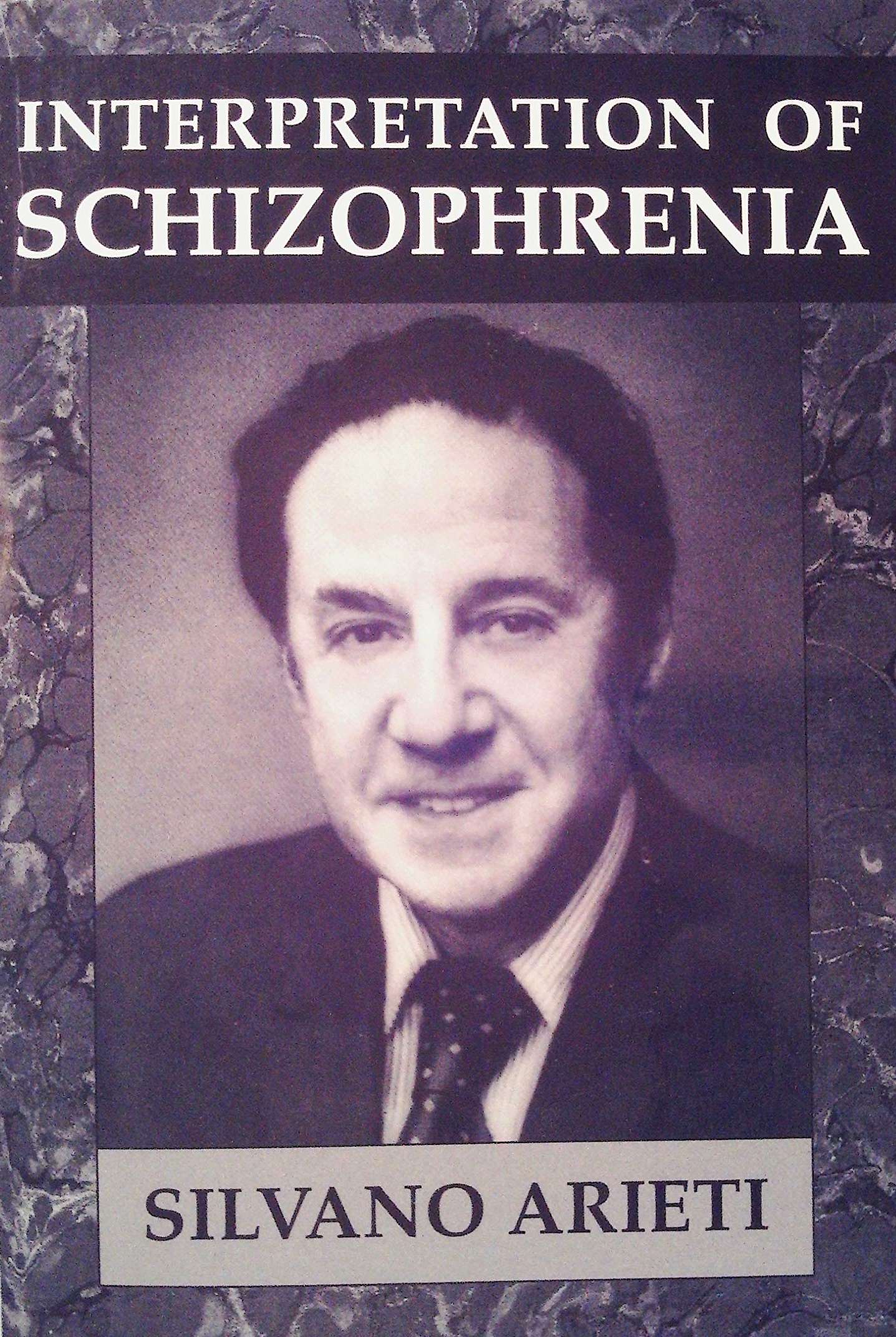 Silvano Arieti Interpretation of Schizophrenia