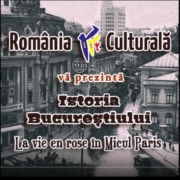 la vie en rose, bucurestiul interbelic, istoria bucurestiului