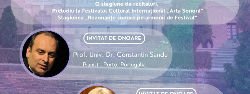 Festivalul Cultural Internațional ARTA SONORĂ – Ediția a V-a Palatele Brâncovenești Mogoșoaia între 25 iulie – 1 august 2024