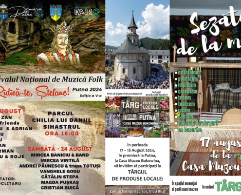 manastirea putna, casa muzeu bukowina, putna, sezatoare, festivalul national de muzica folk, targ de produse locale