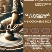 targul mesterilor si creatorilor de patrimoniu, cetatea medievala a severinului