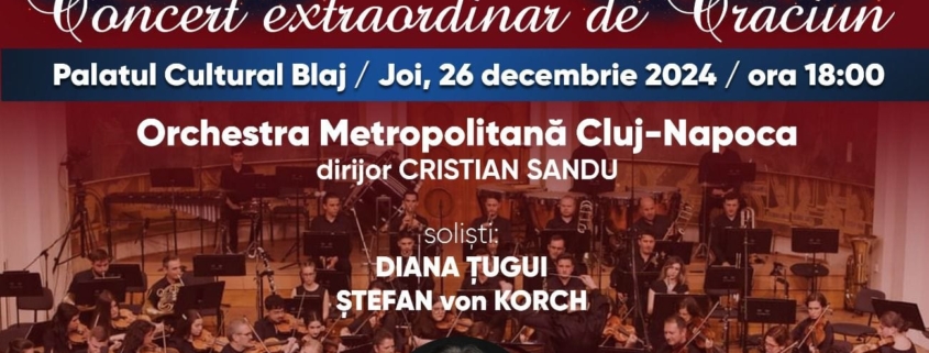 Tenorul Ştefan von Korch în premieră la Palatul Cultural din Blaj pe 26 decembrie 2024 în Concertul extraordinar de Crăciun