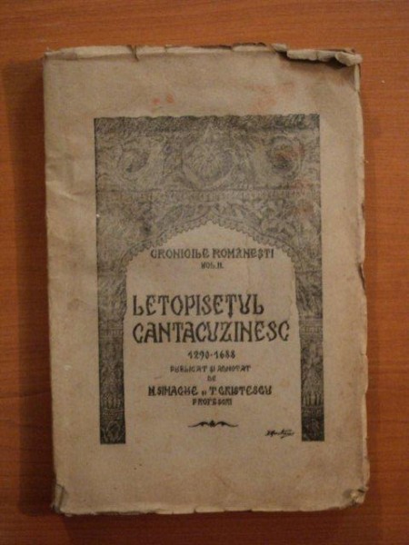 Letopiseţul Cantacuzinesc Letopiseţul Cantacuzinesc