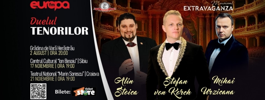 „DUELUL TENORILOR” – concert extraordinar cu Ştefan von Korch, Alin Stoica şi Mihai Urzicana la BUCUREŞTI, SIBIU şi CRAIOVA începând cu 2 august 2025