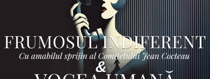 Soprana Oana Maria Şerban – Apariţie unică în „Frumosul indiferent” şi „Vocea umană” pe 19 iunie 2025 la Teatrul Naţional de Operetă şi Musical „Ion Dacian”