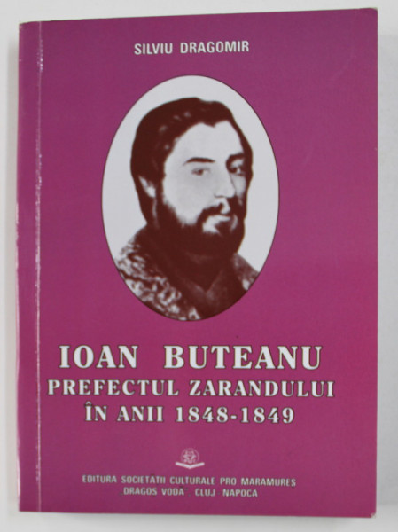Ioan Buteanu Prefectul Zarandului Ioan Buteanu Prefectul Zarandului